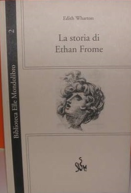 LA STORIA DI ETHAN FROME