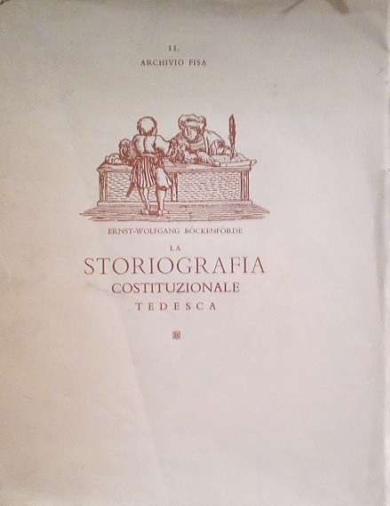 LA STORIOGRAFIA COSTITUZIONALE TEDESCA
