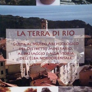 LA TERRA DI RIO - GUIDA AL MUSEO ARCHEOLOGICO DEL …