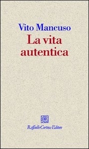 LA VITA AUTENTICA