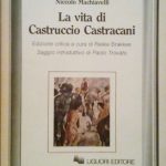 LA VITA DI CASTRUCCIO CASTRACANI - EDIZIONE CRITICA A CURA …