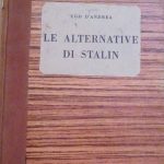 LE ALTERNATIVE DI STALIN
