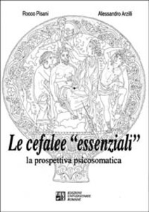 LE CEFALEE "ESSENZIALI"