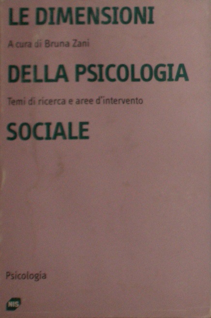 LE DIMENSIONI DELLA PSICOLOGIA SOCIALE