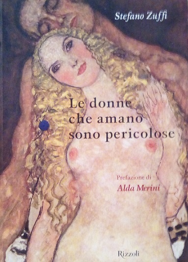 LE DONNE CHE AMANO SONO PERICOLOSE
