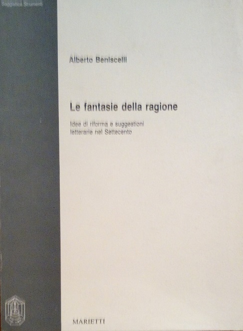 LE FANTASIE DELLA RAGIONE