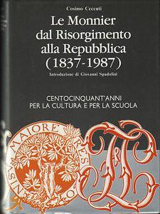 LE MONNIER DAL RISORGIMENTO ALLA REPUBBLICA