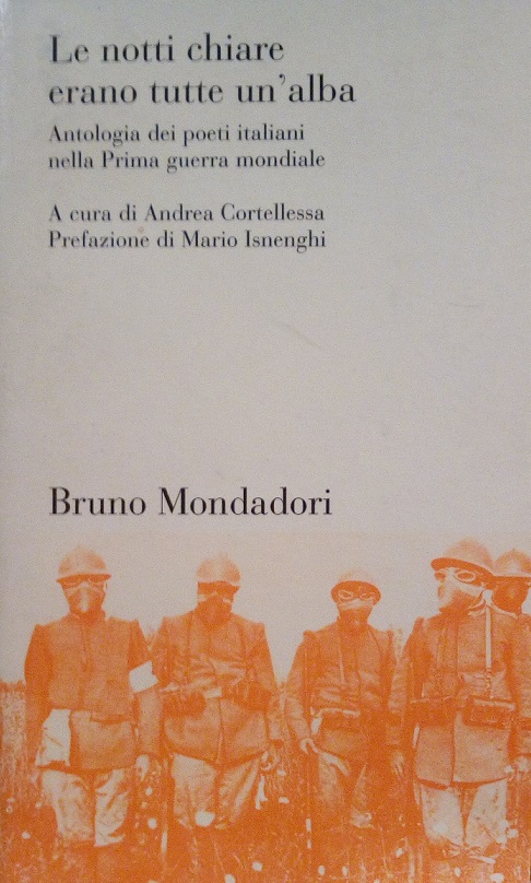 LE NOTTI CHIARE ERANO TUTTE UN'ALBA - ANTOLOGIA DEI POETI …