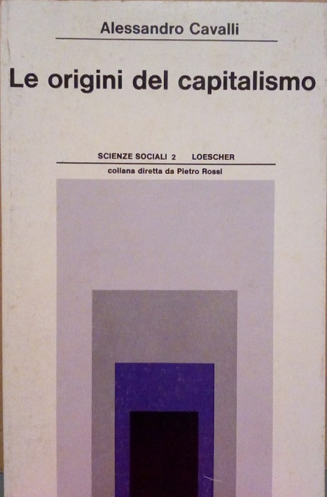 LE ORIGINI DEL CAPITALISMO