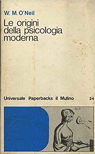 LE ORIGINI DELLA PSICOLOGIA MODERNA