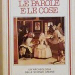 LE PAROLE E LE E COSE - UN'ARCHEOLOGIA DELLE SCIENZE …