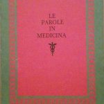 LE PAROLE IN MEDICINA - EPIGRAMMI, AFORISMI, FRASI E BRANI …