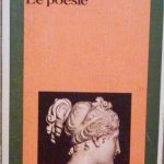 LE POESIE - INTRODUZIONE, COMMENTI E NOTE DI MARCELLO TURCHI
