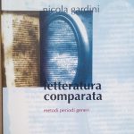 LETTERATURA COMPARATA - METODI, PERIODI, GENERI