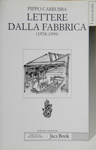 LETTERE DALLA FABBRICA (1978-1999)