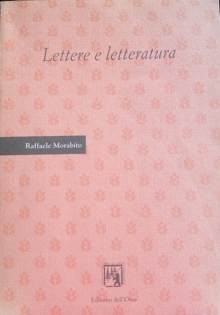 LETTERE E LETTERATURA - STUDI SULL'EPISTOLOGRAFIA VOLGARE IN ITALIA
