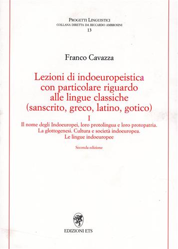 LEZIONI DI INDOEUROPEISTICA CON PARTICOLARE RIGUARDO ALLE LINGUE CLASSICHE ( …