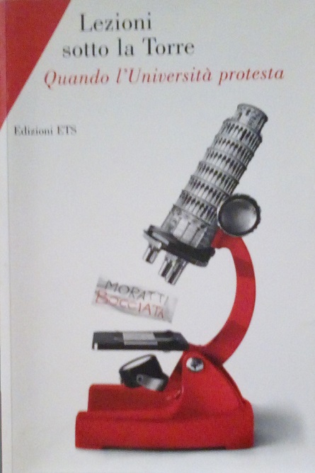 LEZIONI SOTTO LA TORRE - QUANDO L'UNIVERSITA' PROTESTA