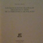 LOS MANUSCRITOS TEATRALES (SIGLOS XVI Y XVII) DE LA BIBLIOTECA …