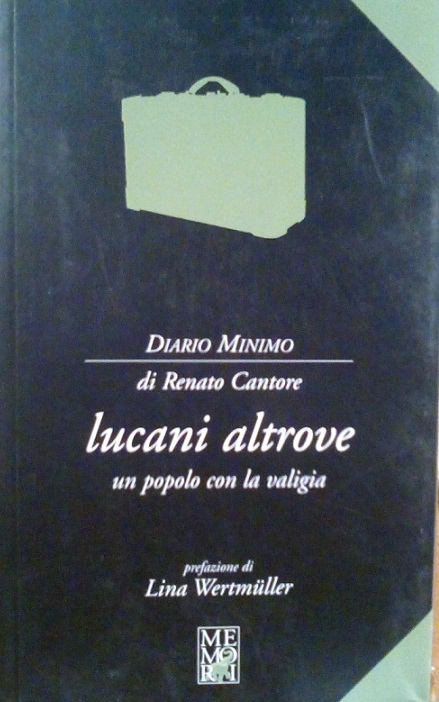 LUCANI ALTROVE - UN POPOLO CON LA VALIGIA