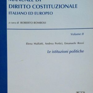 MANUALE DI DIRITTO COSTITUZIONALE ITALIANO ED EUROPEO - VOLUME II