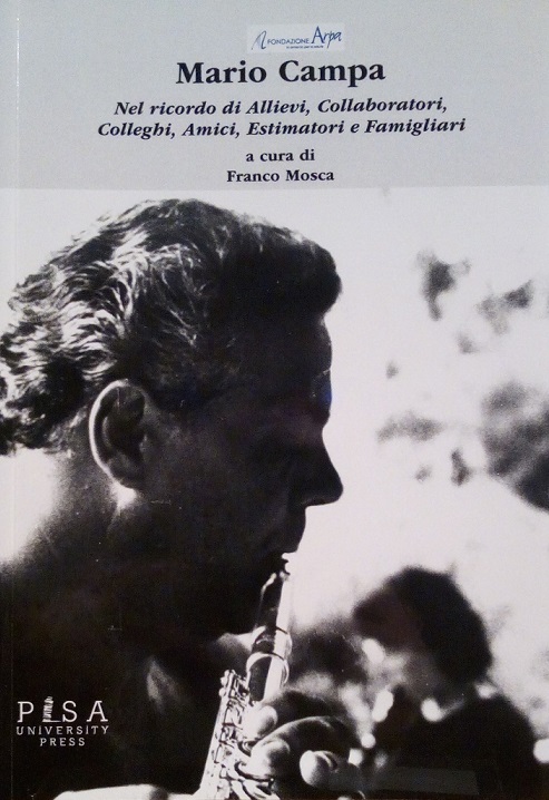 MARIO CAMPA NEL RICORDO DI ALLIEVI, COLLABORATORI, COLLEGHI, AMICI, ESTIMATORI …