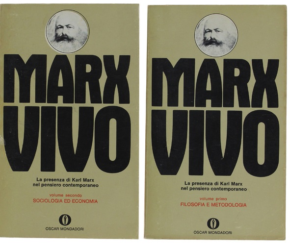 MARX VIVO - LA PRESENZA DI KARL MARX NEL PENSIERO …