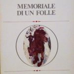 MEMORIALE DI UN FOLLE