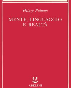 MENTE, LINGUAGGIO E REALTA'