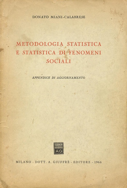 METODOLOGIA STATISTICA E STATISTICA DI FENOMENI SOCIALI