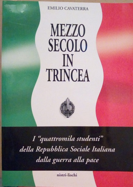 MEZZO SECOLO IN TRINCEA