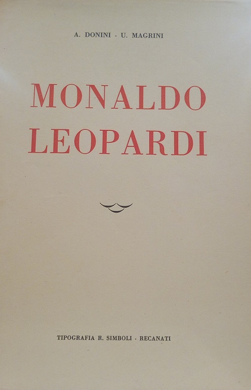 MONALDO LEOPARDI - A CURA DEL COMITATO PER LE ONORANZE …