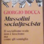 MUSSOLINI SOCIALFASCISTA - IL SOCIALISMO REALE NON E' FASCISMO MA …