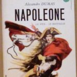 NAPOLEONE. LA VITA - LE BATTAGLIE