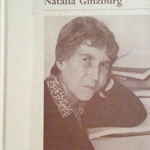 NATALIA GINZBURG - HUMAN RELATIONSHIPS IN A CHANGING WORLD