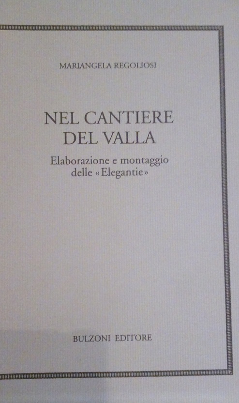 NEL CANTIERE DEL VALLA - ELABORAZIONE E MONTAGGIO DELLE "ELEGANTIE"