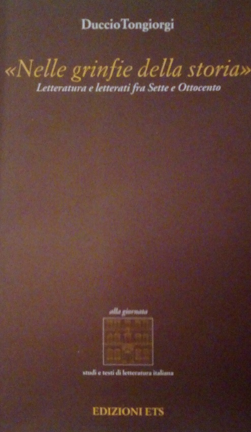 NELLE GRINFIE DELLA STORIA - LETTERATURA E LETTERATI FRA SETTE …