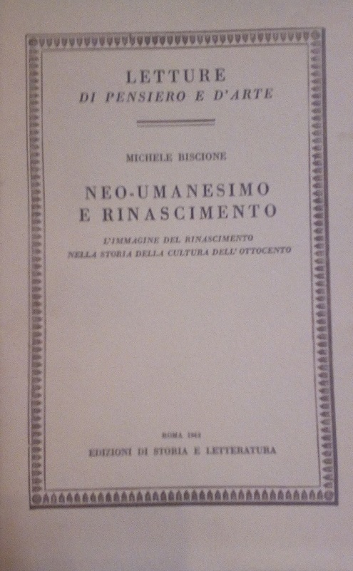NEO-UMANESIMO E RINASCIMENTO - L'IMMAGINE DEL RINASCIMENTO NELLA STORIA DELLA …