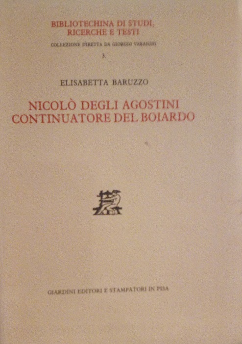 NICOLO' DEGLI AGOSTINI CONTINUATORE DEL BOIARDO