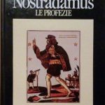 NOSTRADAMUS LE PROFEZIE