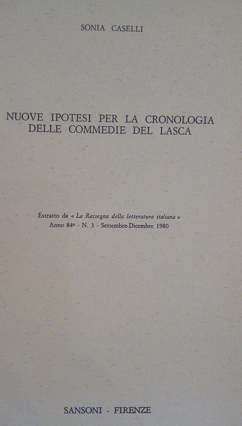 NUOVE IPOTESI PER LA CRONOLOGIA DELLE COMMEDIE DEL LASCA - …