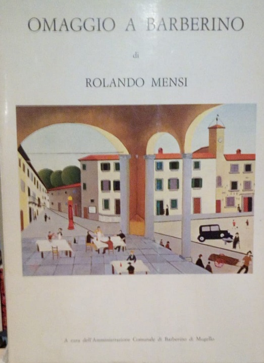 OMAGGIO A BARBERINO DI ROLANDO BENSI