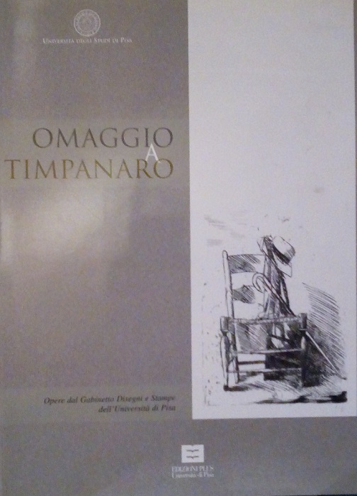 OMAGGIO A TIMPANARO - OPERE DAL GABINETTO DISEGNI E STAMPE …