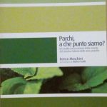 PARCHI A CHE PUNTO SIAMO? - UN'ANALISI SENZA OMISSIS DELLA …
