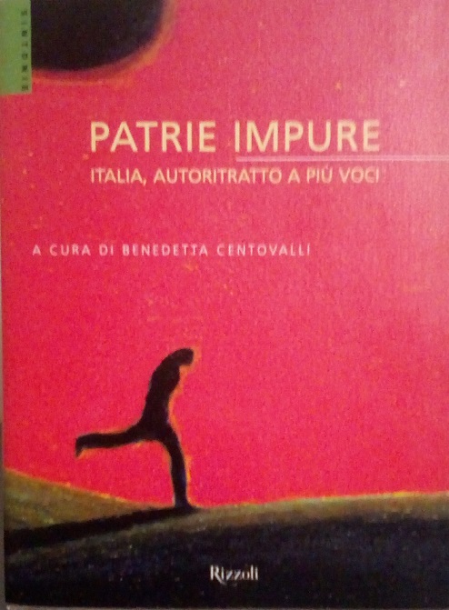 PATRIE IMPURE - ITALIA, AUTORITRATTO A PIU' VOCI