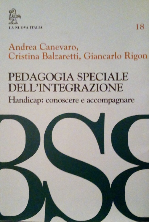 PEDAGOGIA SPECIALE DELL'INTEGRAZIONE - HANDICAP: CONOSCERE E ACCOMPAGNARE