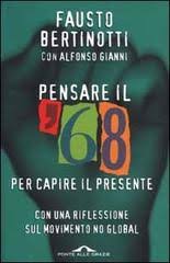 PENSARE IL '68 PER CAPIRE IL PRESENTE