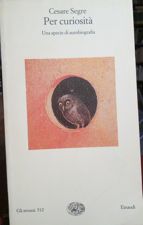 PER CURIOSITA' - UNA SPECIE DI AUTOBIOGRAFIA