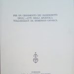 PER UN CENSIMENTO DEI MANOSCRITTI DEGLI ATTI DEGLI APOSTOLI VOLGARIZZATI …