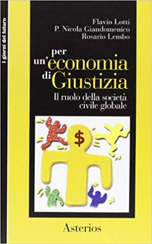 PER UN'ECONOMIA DELLA GIUSTIZIA